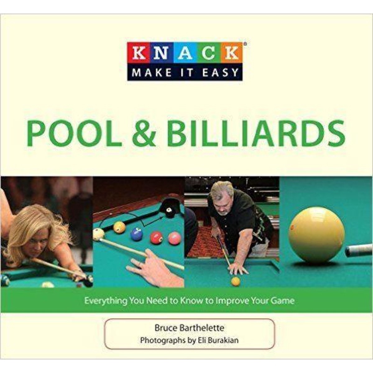 Knack Pool & Billiards by Bruce Barthelette