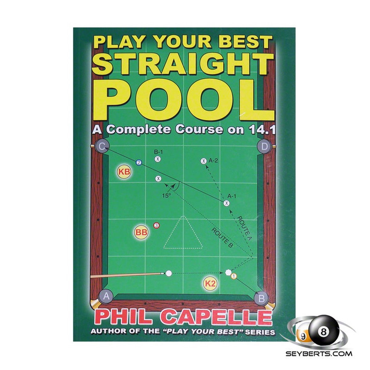 Phil Capelle Play Your Best Straight Pool